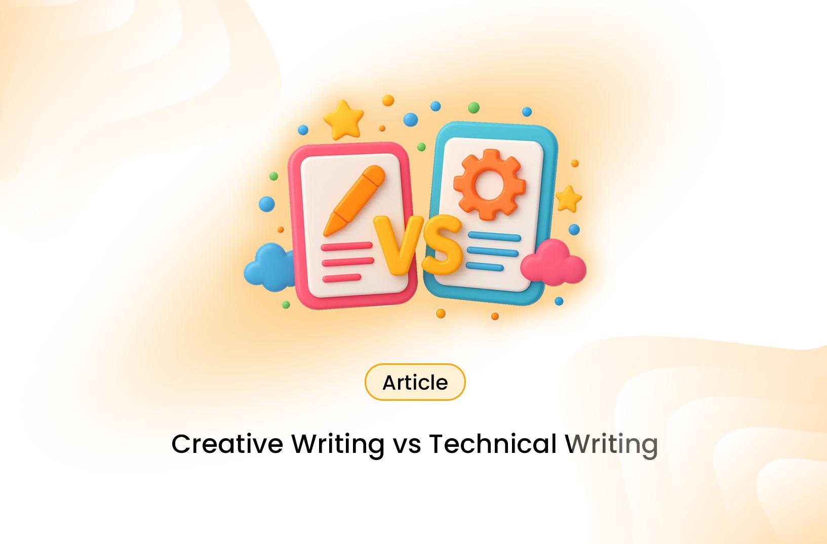 Creative Writing vs Technical Writing