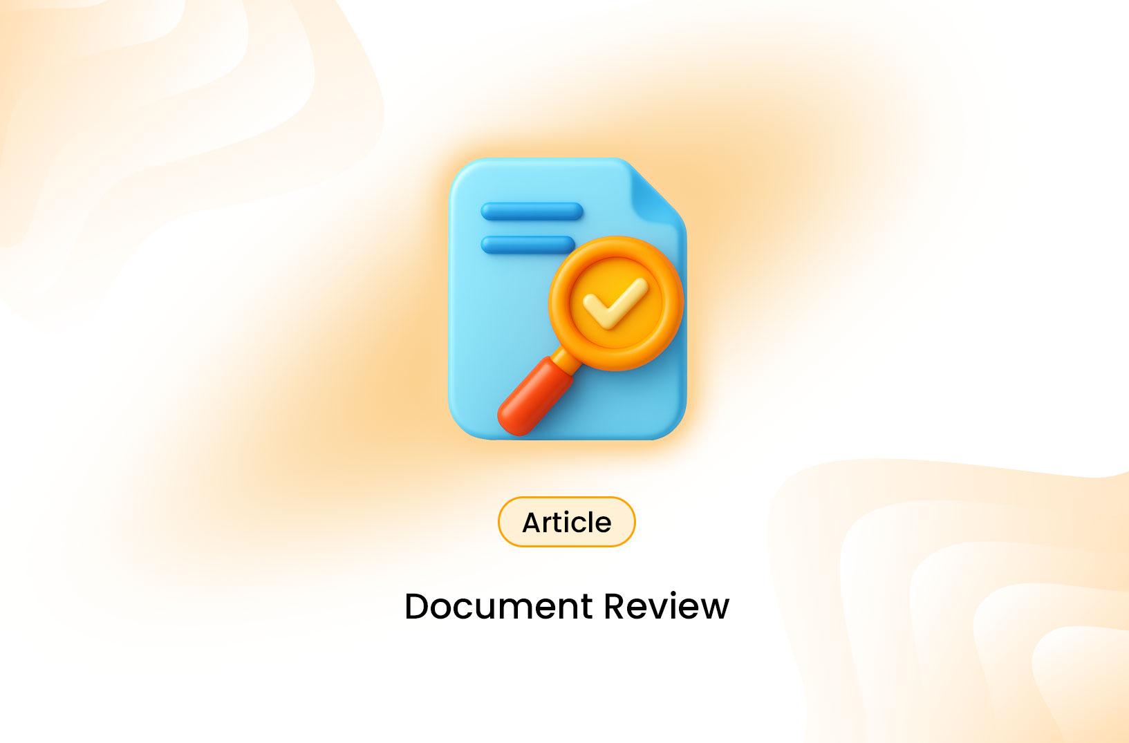 A Starter Guide to Document Reviews