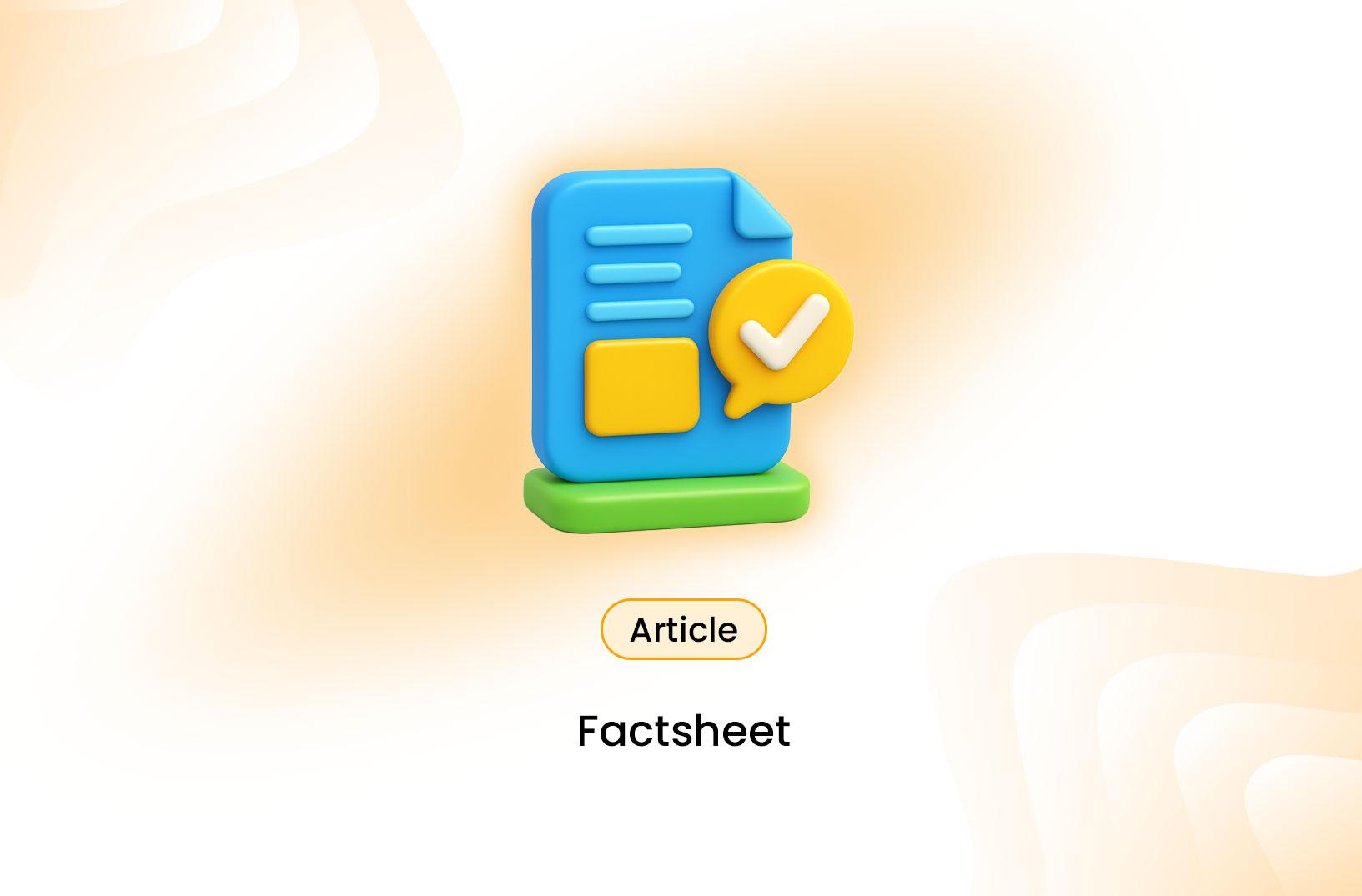 What is a Factsheet and Why It Matters