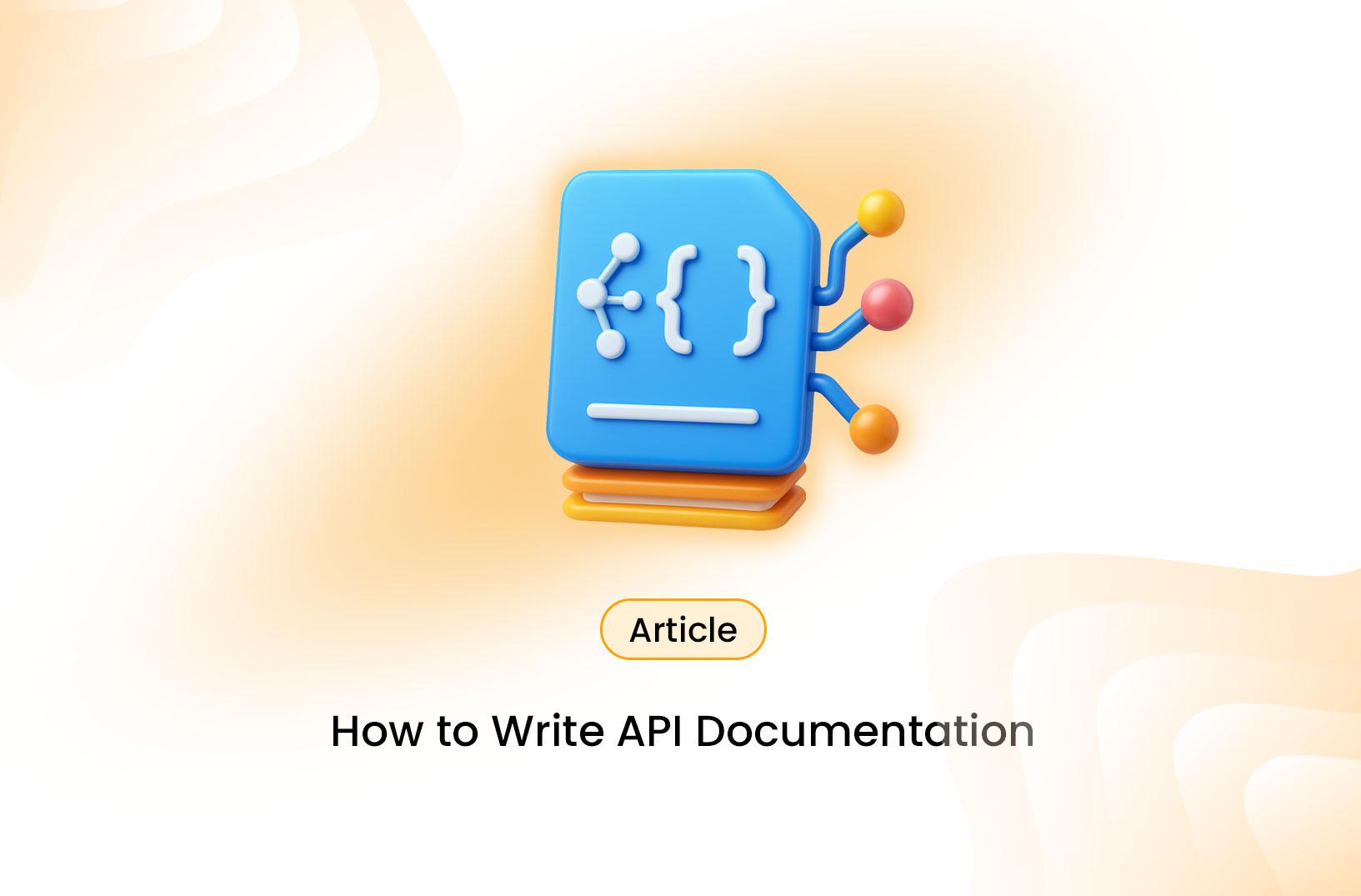How to Write API Documentation