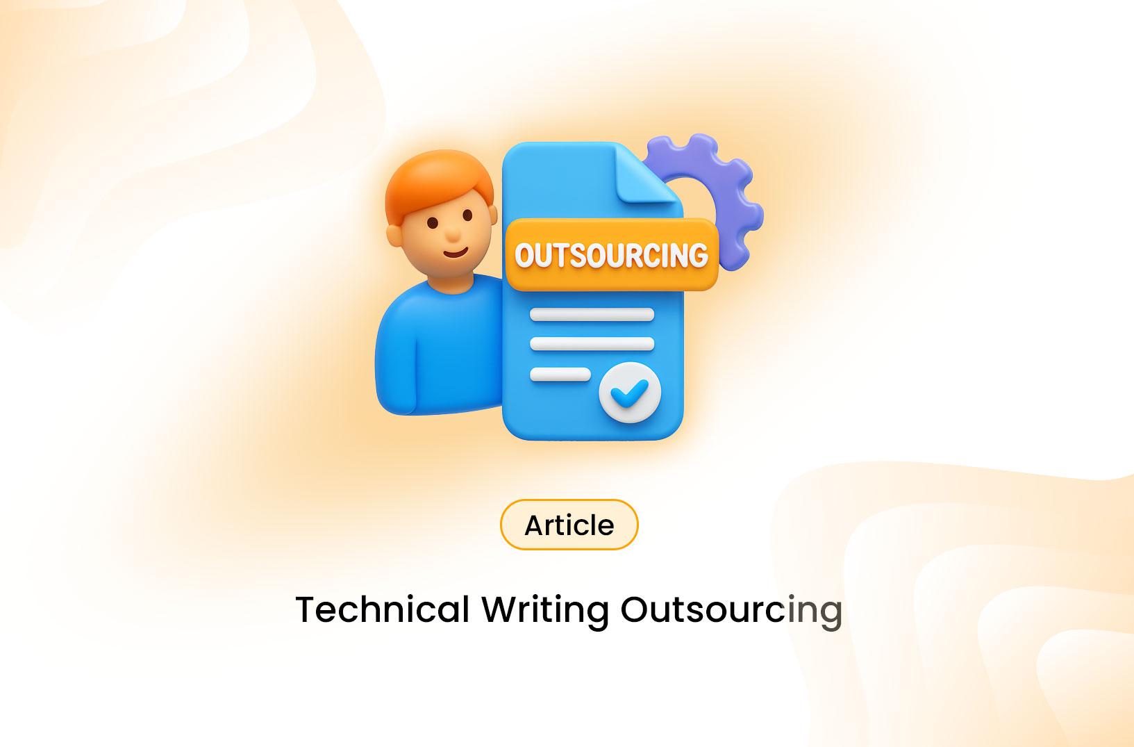 How Outsourcing Technical Writing can Improve Efficiency